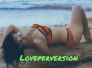 Loveperversion