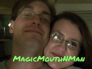 MagicMouthNMan