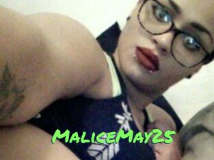 MaliceMay25