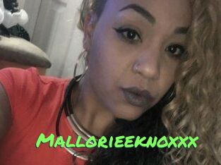 Mallorieeknoxxx