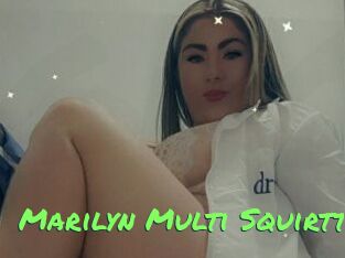 Marilyn_Multi_Squirtt