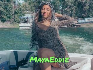 MayaEddie