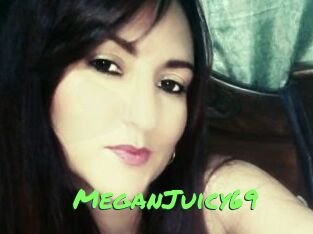 MeganJuicy69