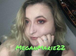 MeganMarie22