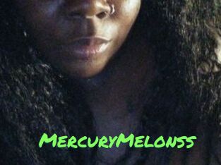 MercuryMelonss