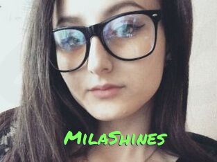 MilaShines