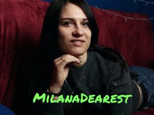 MilanaDearest