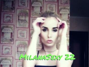 MilanaSexy_22