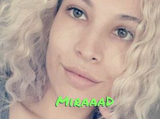 MiraaaD