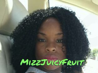 MizzJuicyFruit