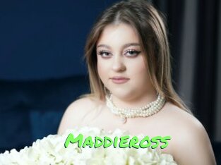 Maddieross