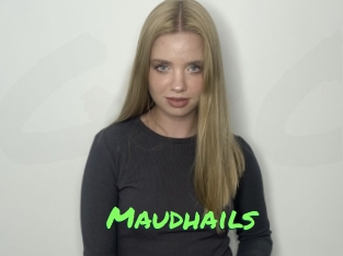 Maudhails