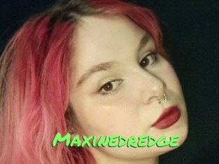 Maxinedredge