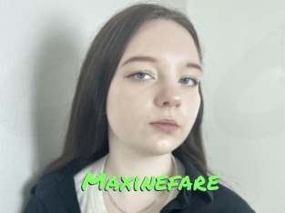 Maxinefare