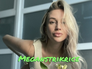 Meganstrikrice