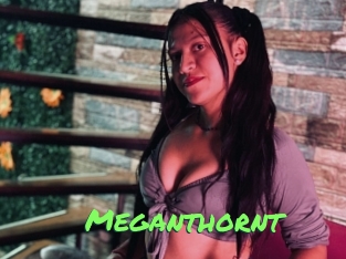 Meganthornt