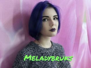 Meladybruks