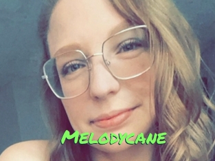 Melodycane