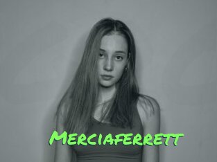 Merciaferrett