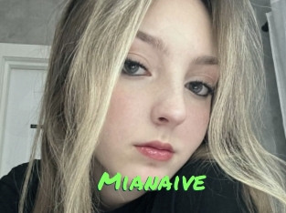 Mianaive