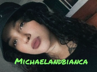 Michaelandbianca