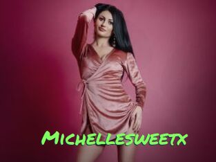 Michellesweetx