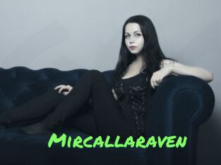 Mircallaraven