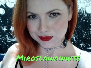 Miroslawawhite