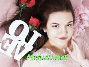 Mishelvade