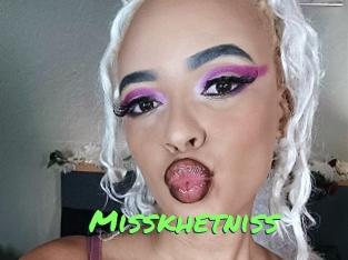 Misskhetniss