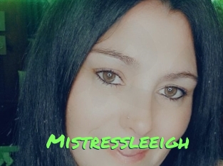 Mistressleeigh