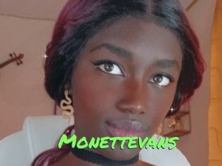 Monettevans