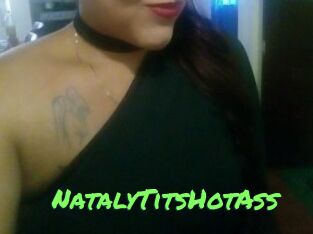 NatalyTitsHotAss