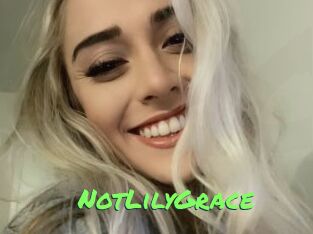 NotLilyGrace