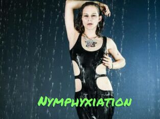 Nymphyxiation