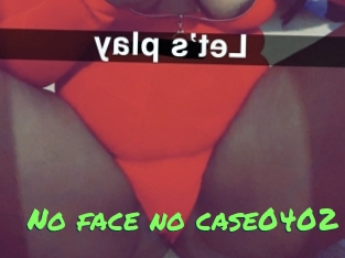 No_face_no_case0402