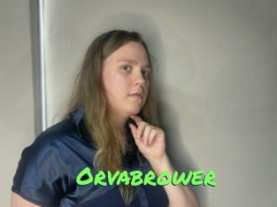 Orvabrower