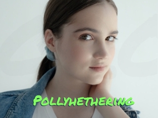 Pollyhethering