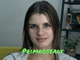 Primroseady