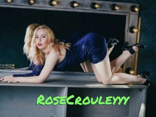 RoseCrouleyyy