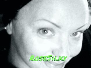 RoseSilky