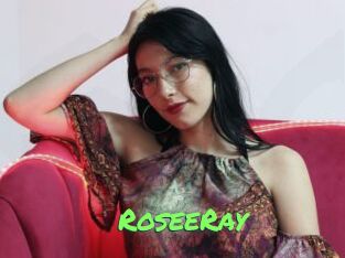 RoseeRay