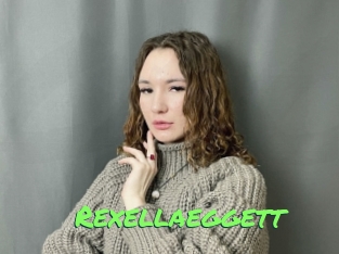 Rexellaeggett