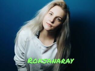 Roksanaray