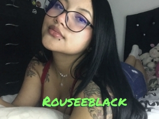 Rouseeblack