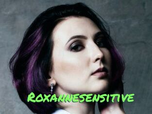 Roxannesensitive