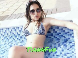 TianaFun