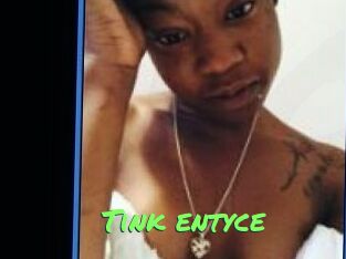 Tink_entyce