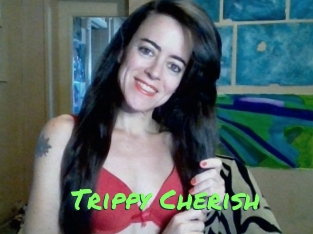 Trippy_Cherish