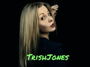 TrishJones